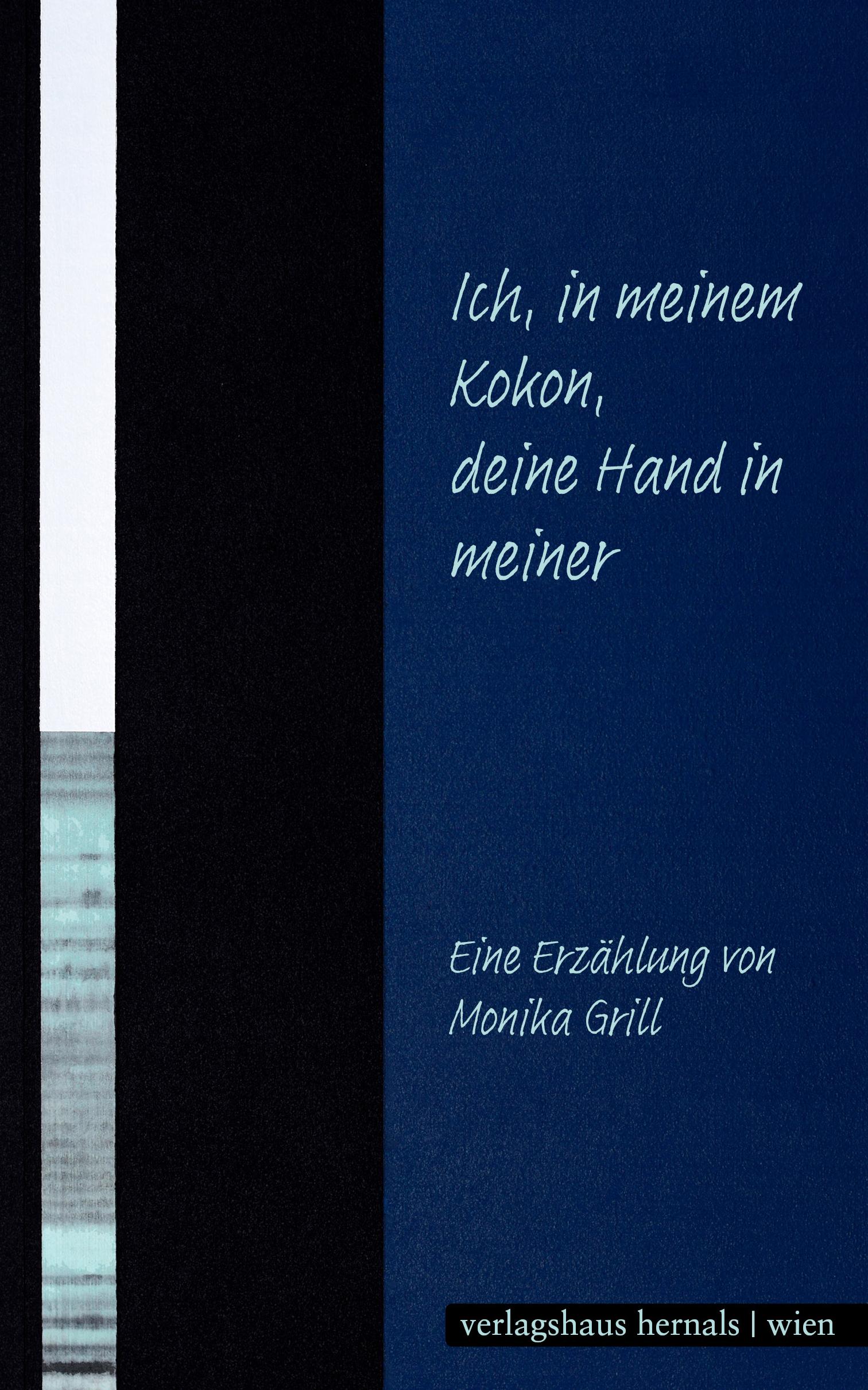 Vorderes Coverbild Ich, in meinem Kokon, deine Hand in meiner