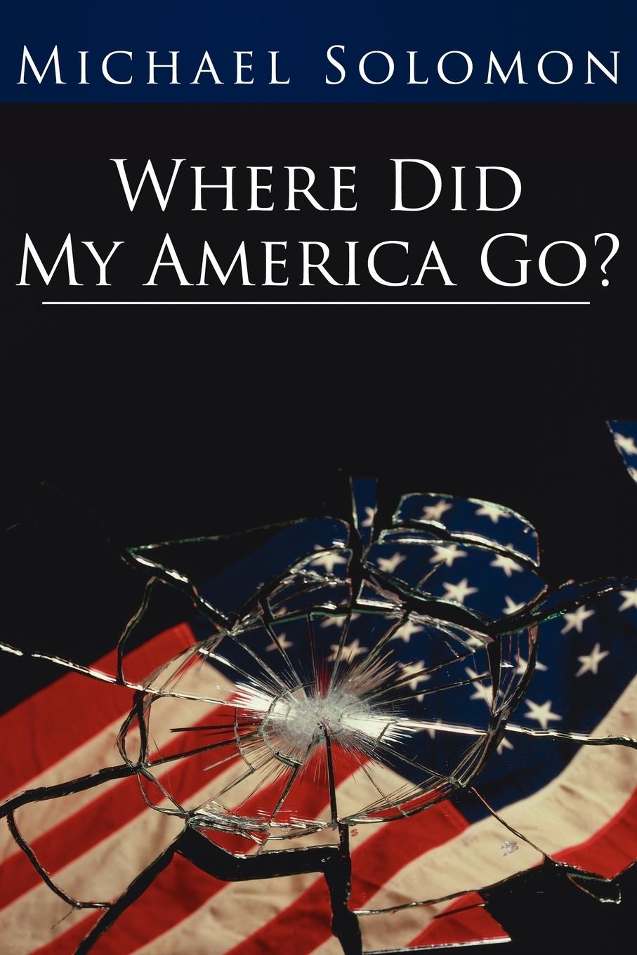 Vorderes Coverbild Where Did My America Go?