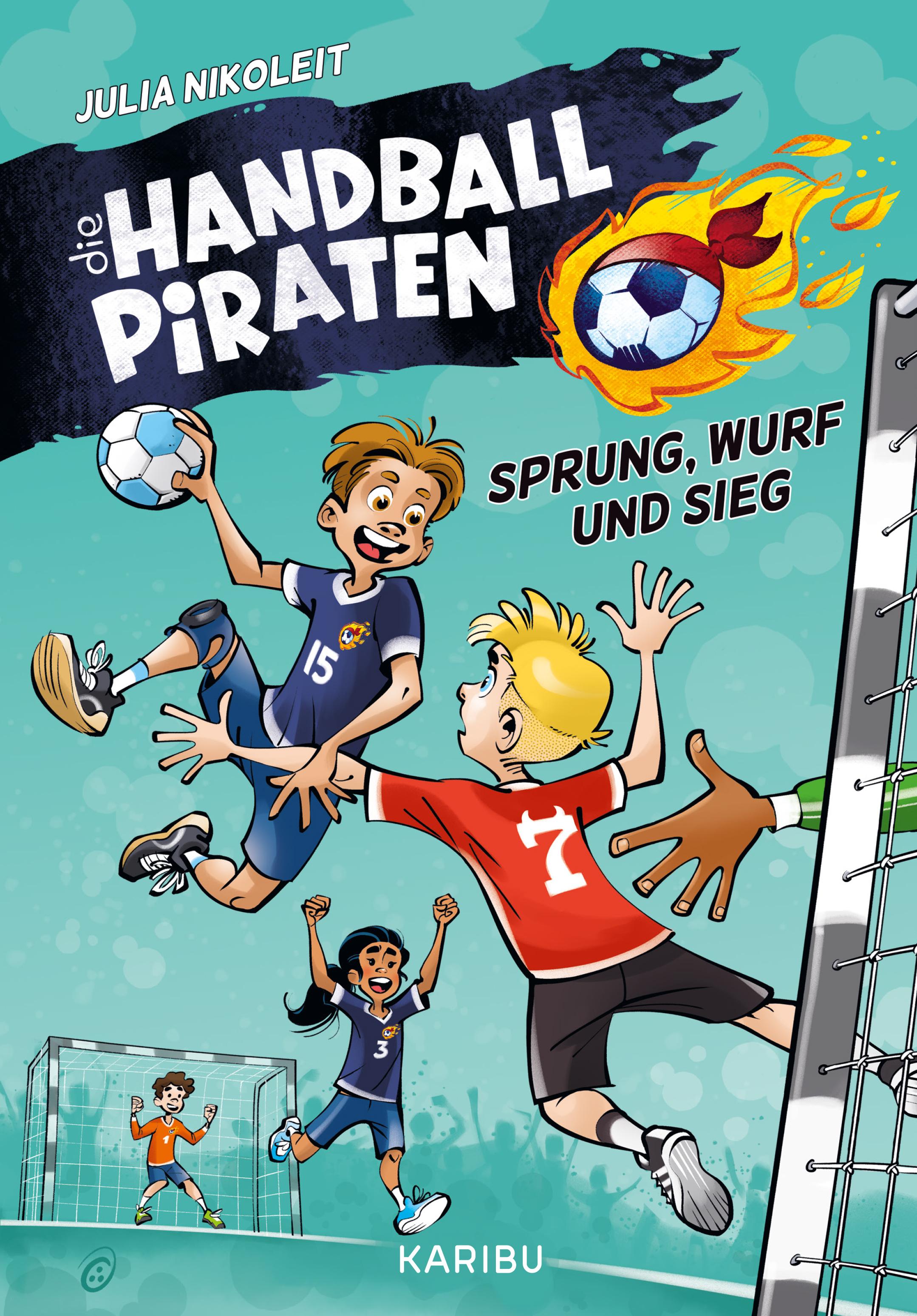 Vorderes Coverbild Die Handball-Piraten (Band 1) - Sprung, Wurf und Sieg