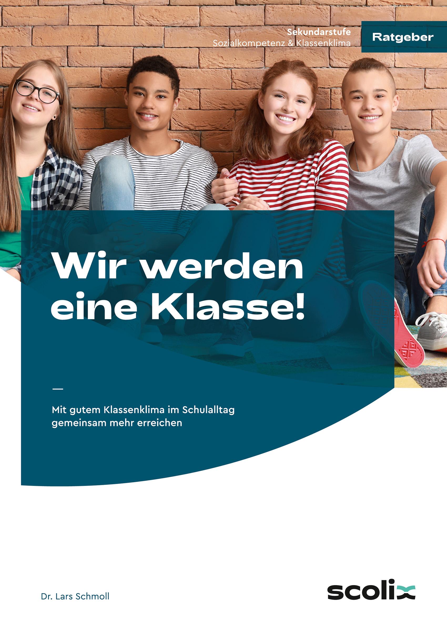 Vorderes Coverbild Wir werden eine Klasse! - Sekundarstufe