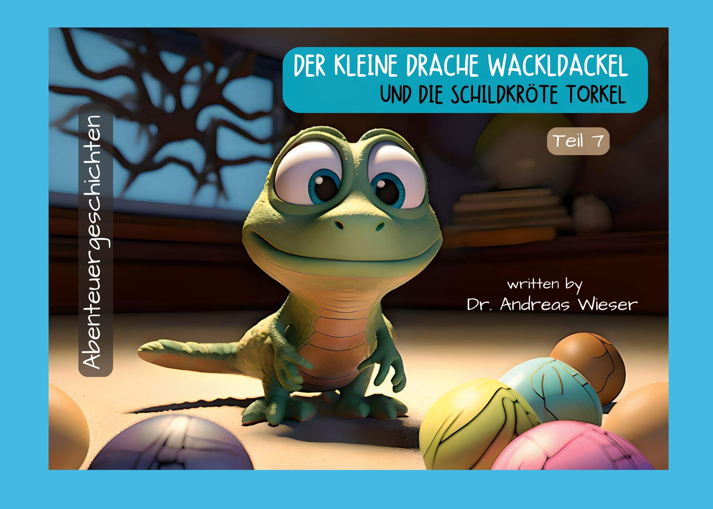 Vorderes Coverbild Der kleine Drache Wackldackel und die Schildkröte Torkel