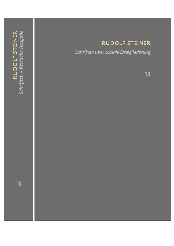 Vorderes Coverbild Schriften über soziale Dreigliederung. Die Kernpunkte der sozialen Frage - In Ausführung der Dreigliederung des sozialen Organismus.