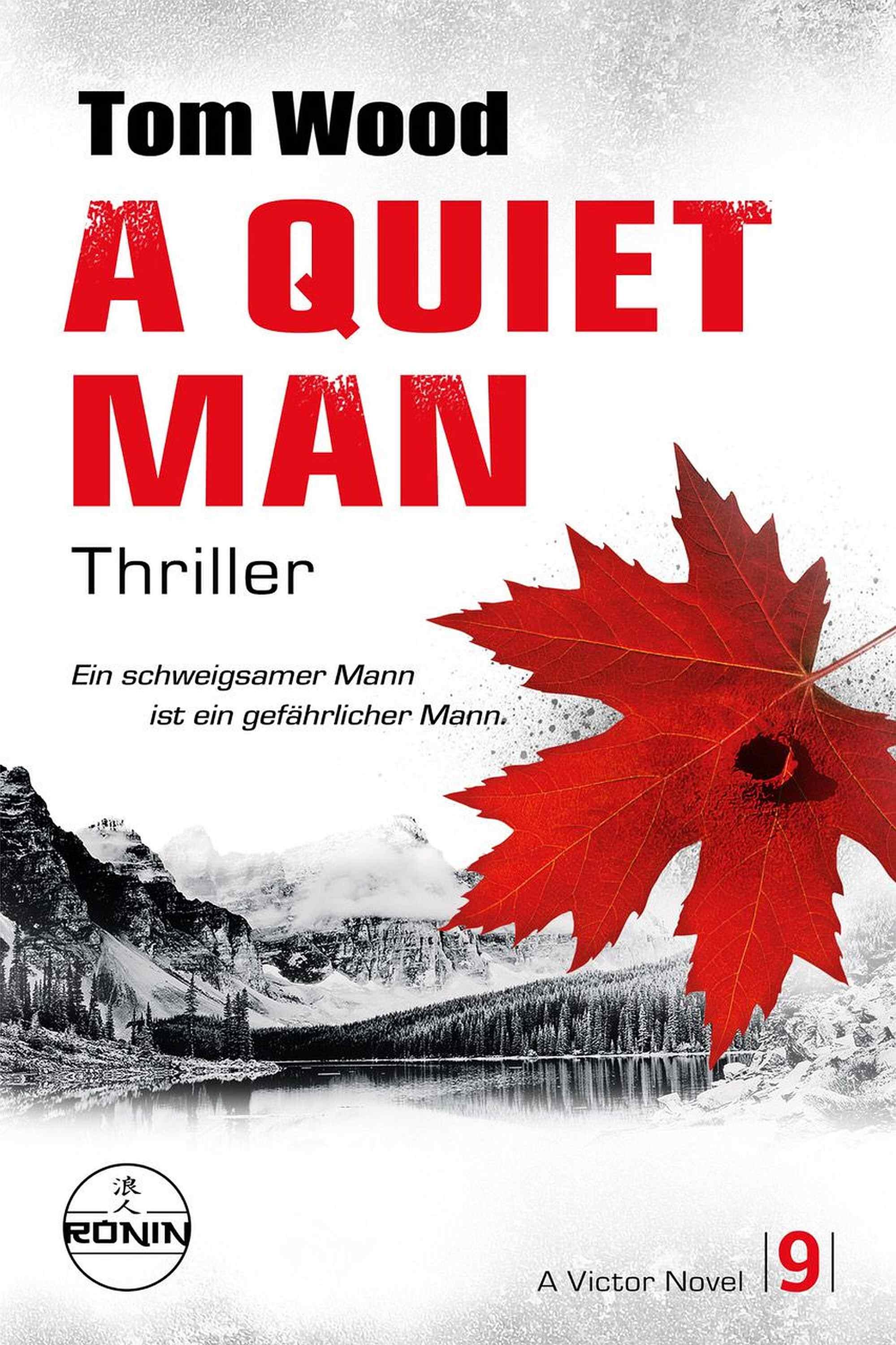 Vorderes Coverbild A Quiet Man. Ein schweigsamer Mann ist ein gefährlicher Mann.