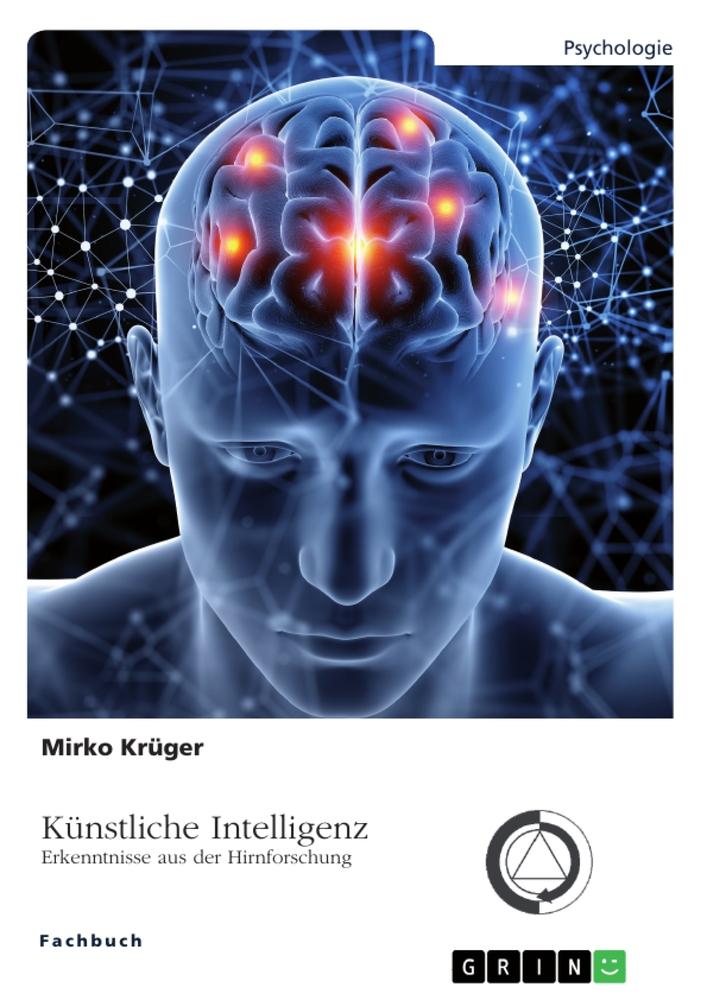 Vorderes Coverbild Künstliche Intelligenz. Erkenntnisse aus der Hirnforschung