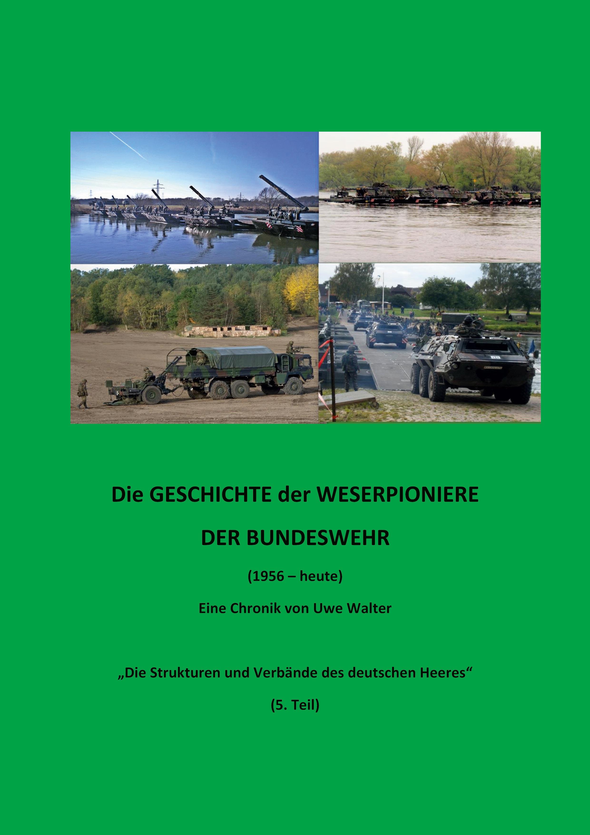 Vorderes Coverbild Weserpioniere - Eine Truppengattung des deutschen Feldheeres (1956 - heute)