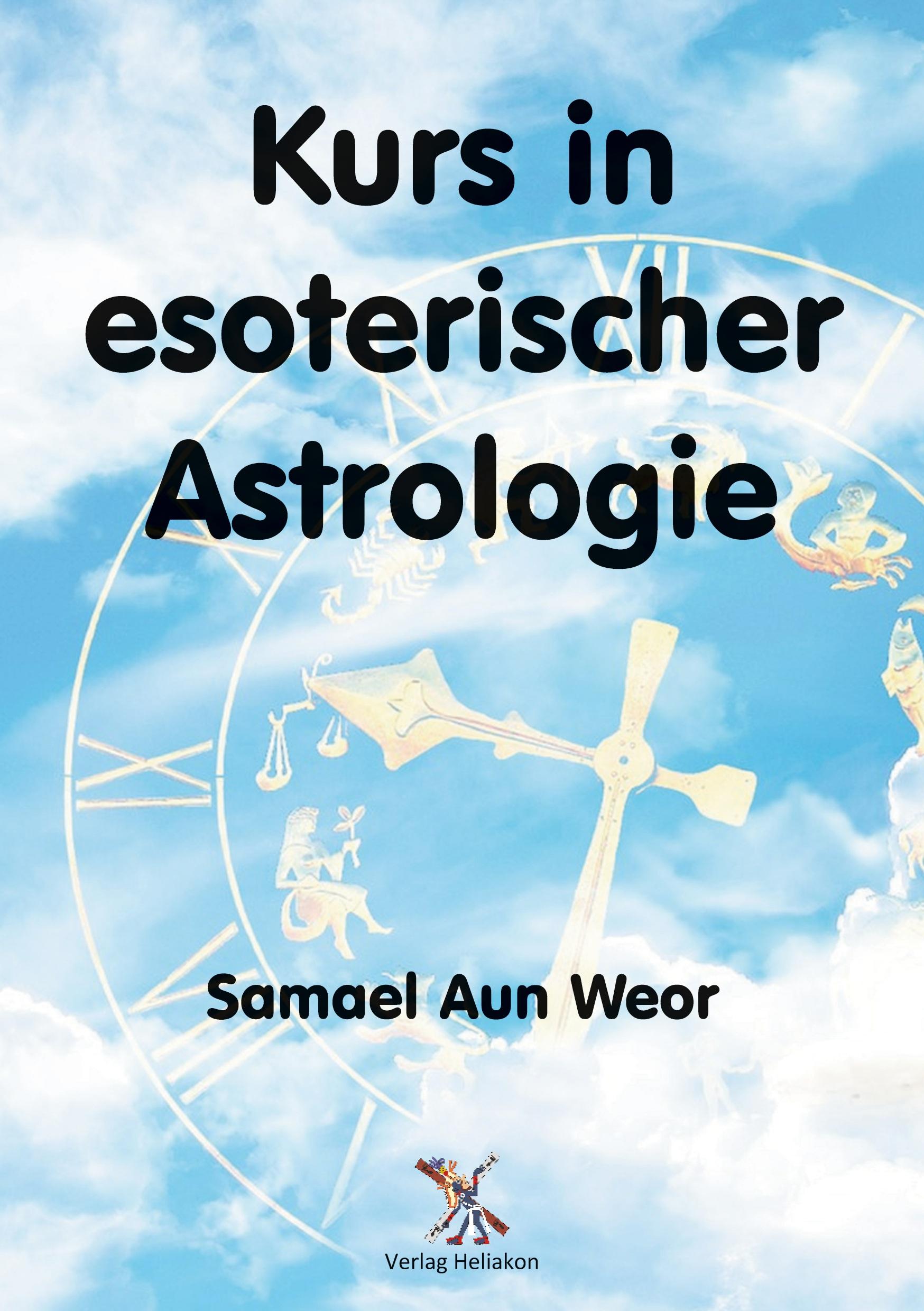 Vorderes Coverbild Kurs in esoterischer Astrologie
