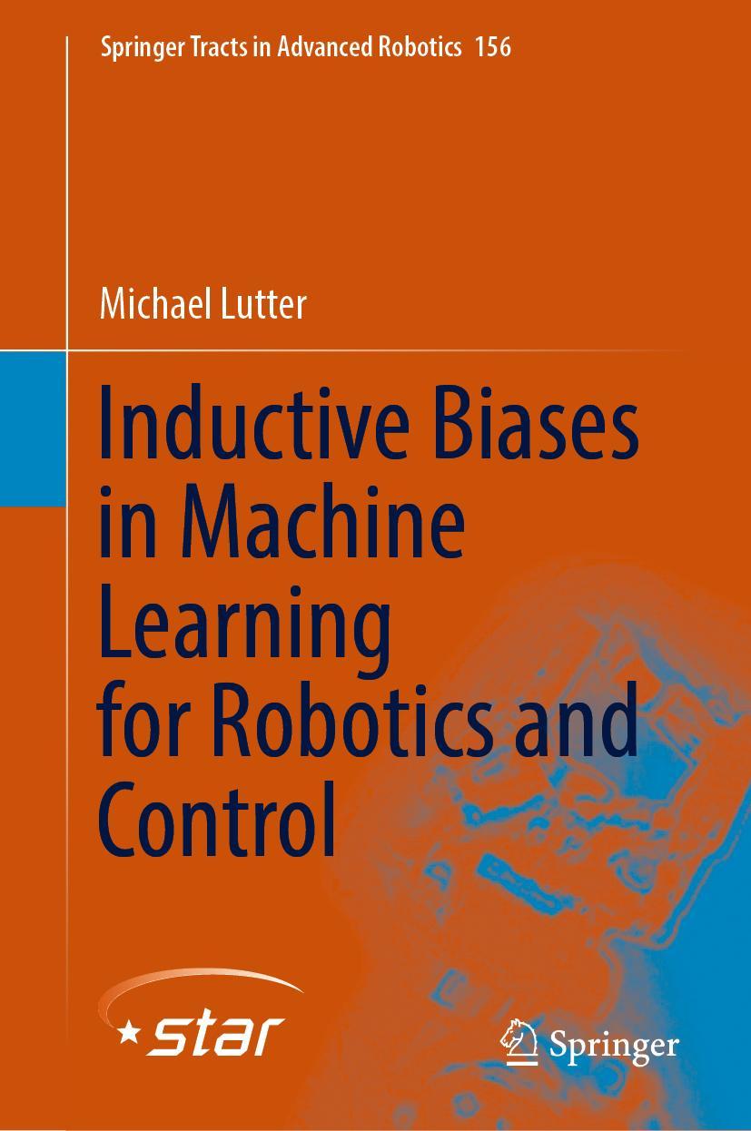 Vorderes Coverbild Inductive Biases in Machine Learning for Robotics and Control
