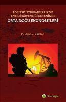Vorderes Coverbild Politik Istikrarsizlik ve Enerji Güvenligi Ekseninde Orta Dogu Ekonomileri