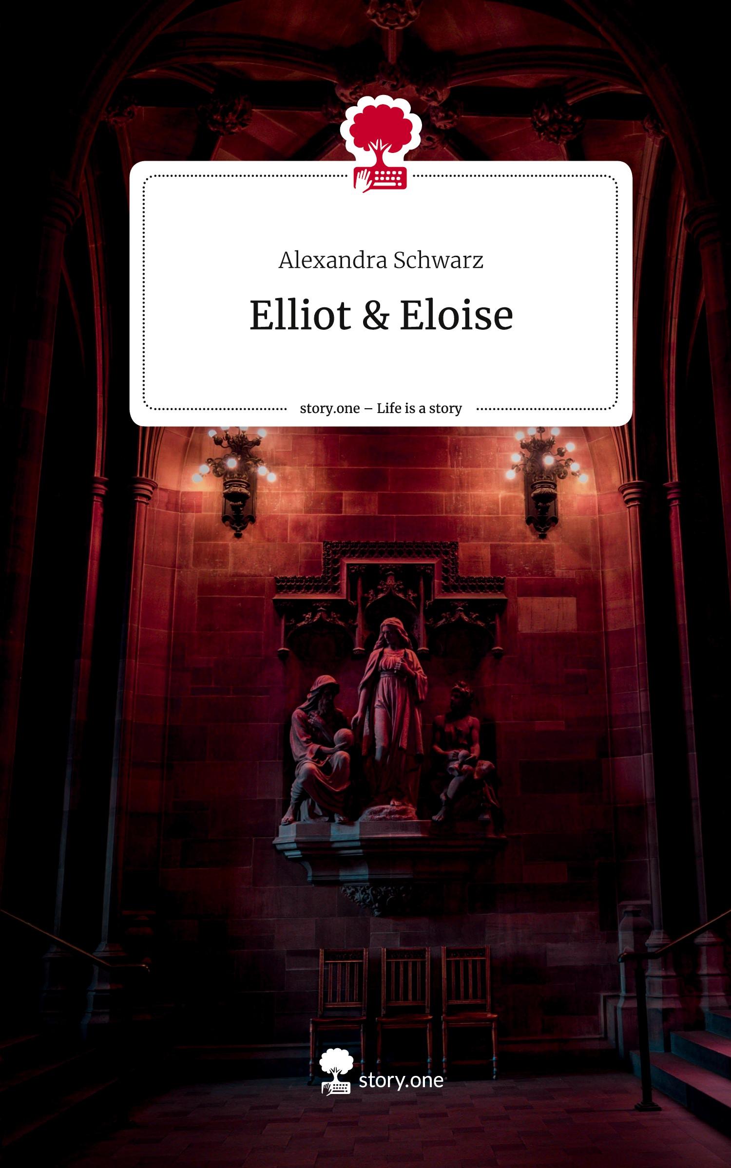 Vorderes Coverbild Elliot & Eloise. Life is a Story - story.one