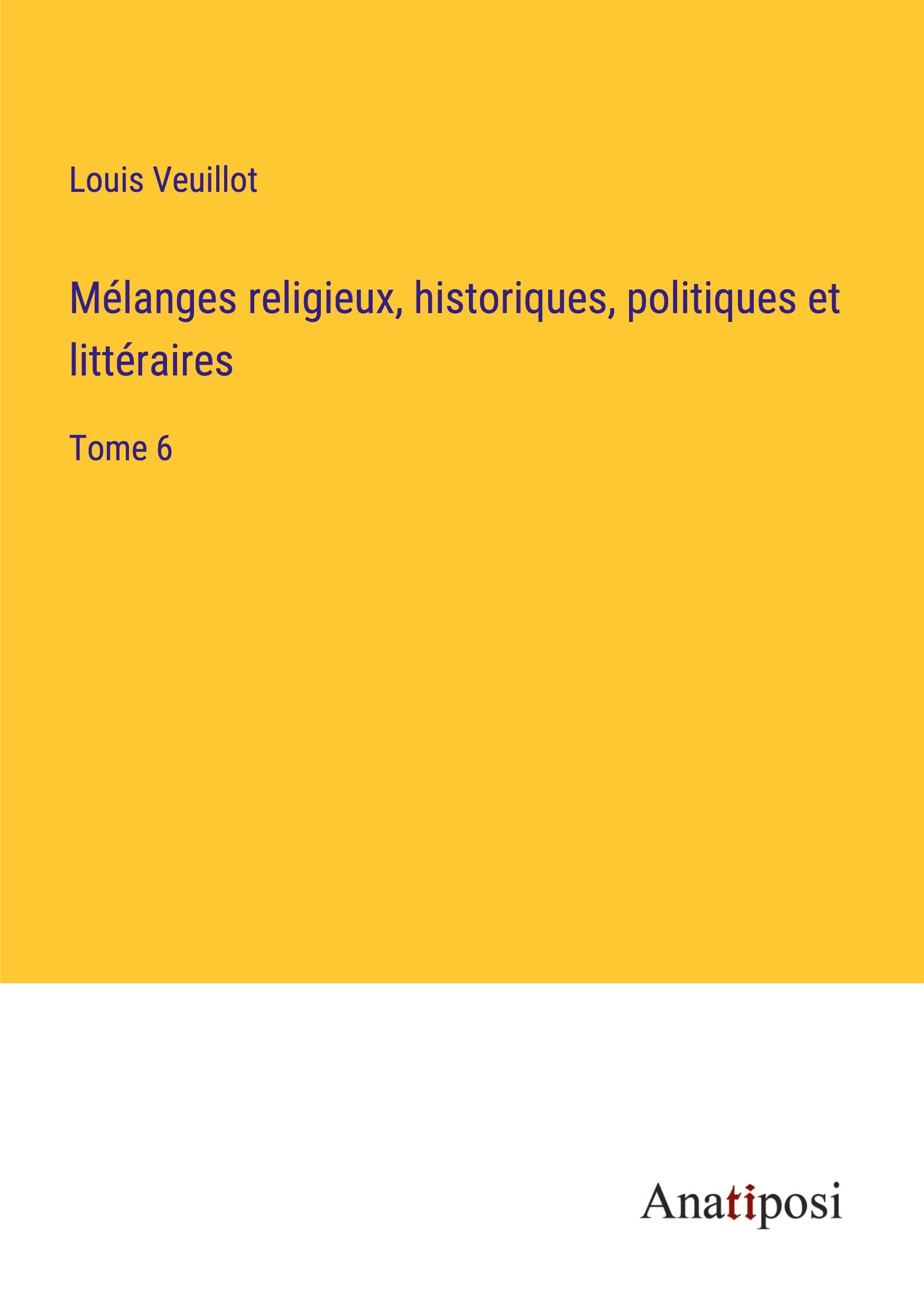 Vorderes Coverbild Mélanges religieux, historiques, politiques et littéraires