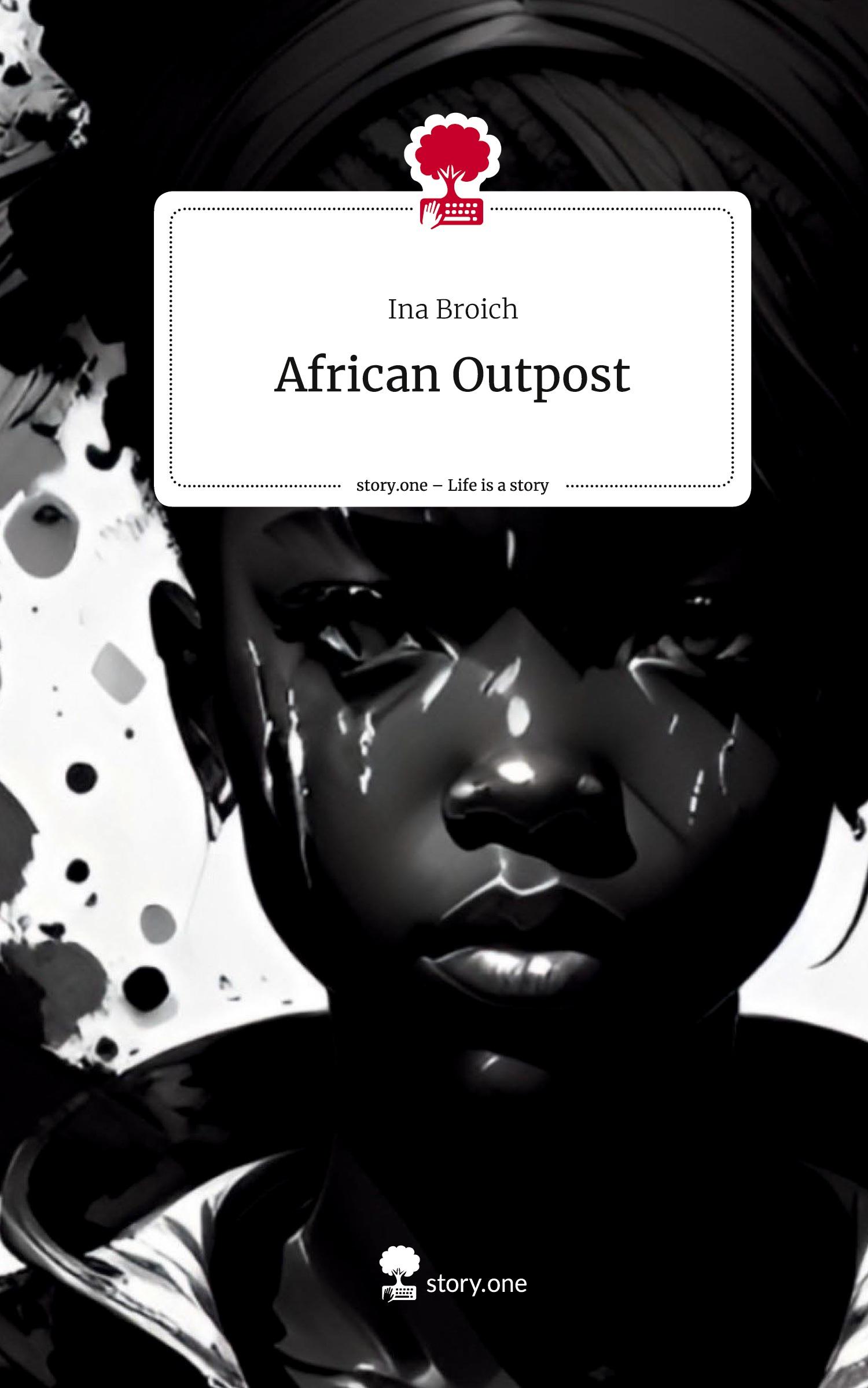 Vorderes Coverbild African Outpost. Life is a Story - story.one