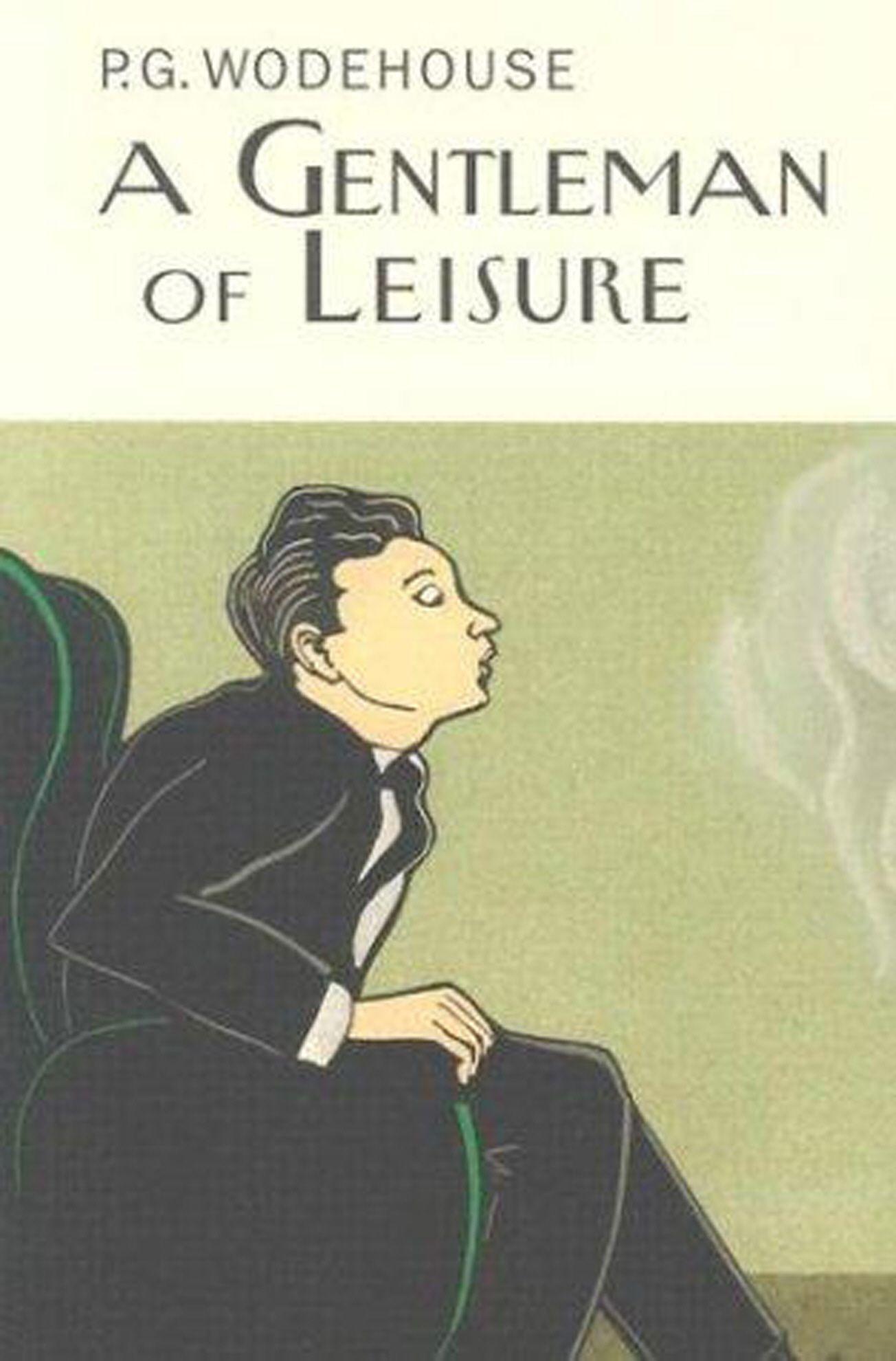 Vorderes Coverbild A Gentleman Of Leisure