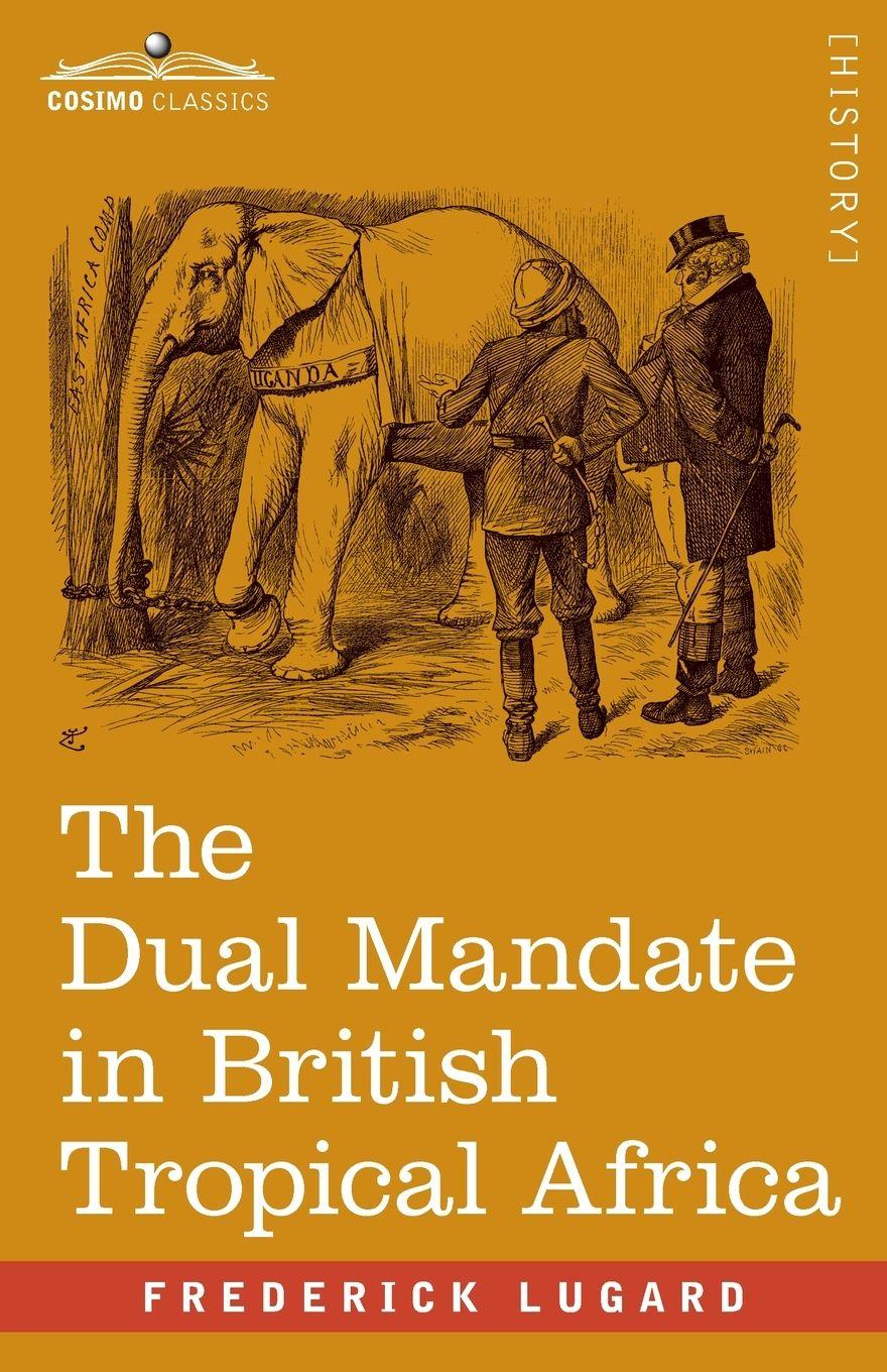 Vorderes Coverbild The Dual Mandate in British Tropical Africa