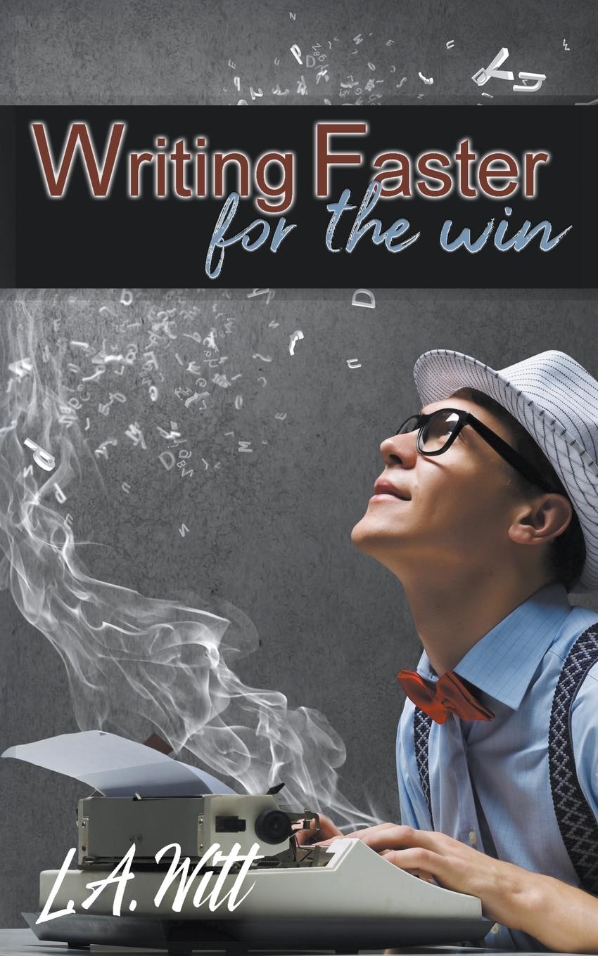 Vorderes Coverbild Writing Faster For the Win