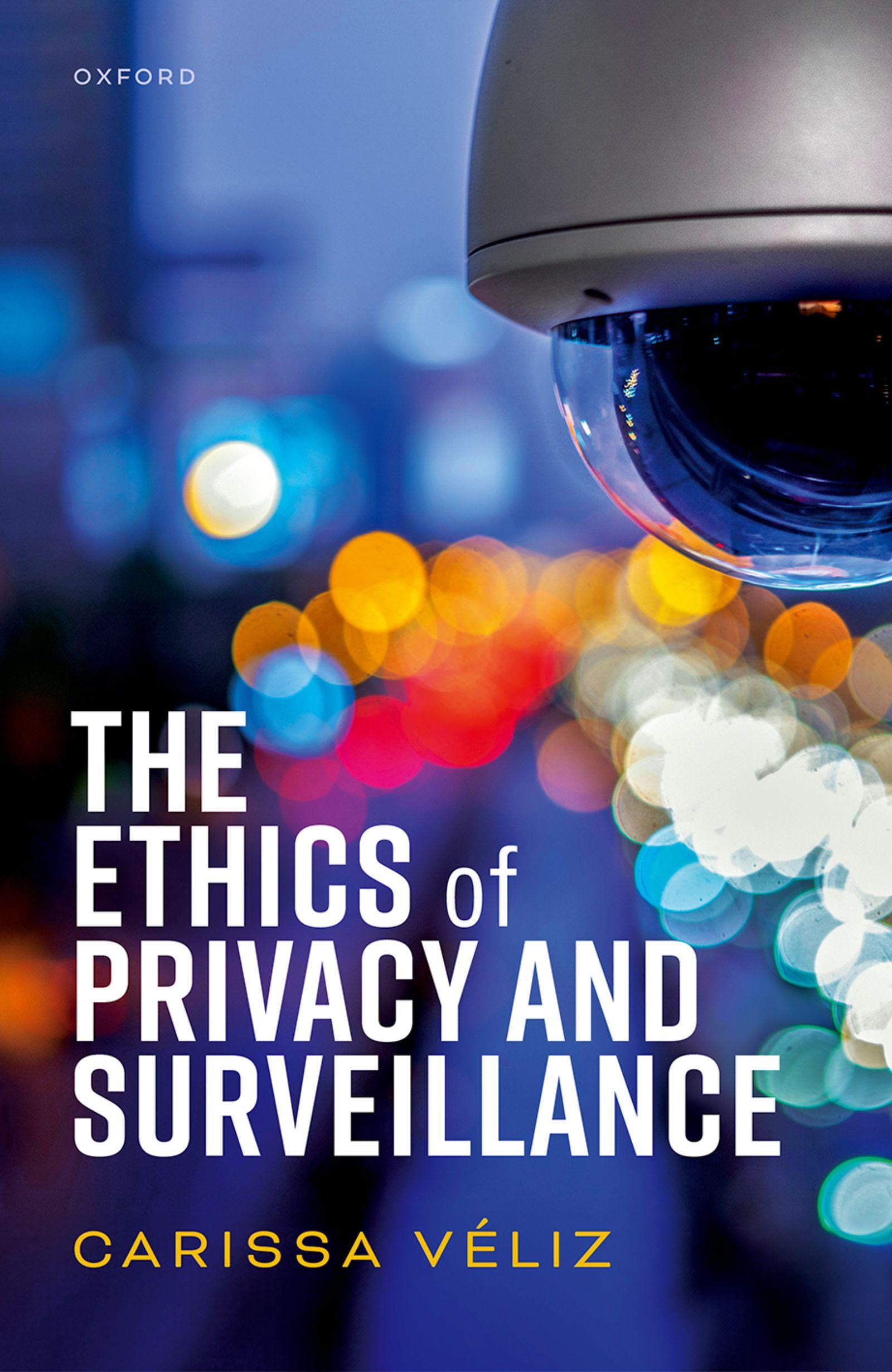 Vorderes Coverbild The Ethics of Privacy and Surveillance