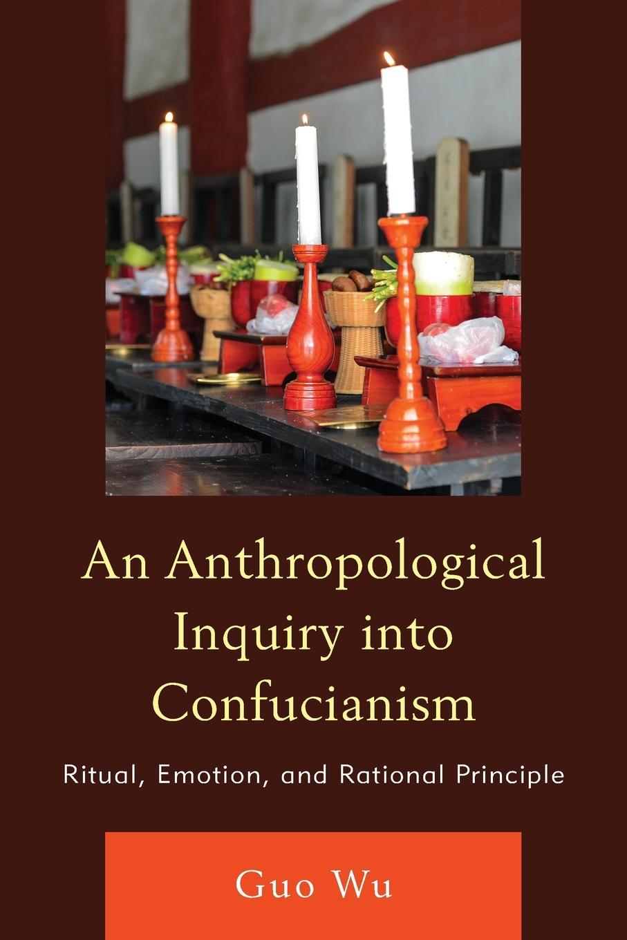 Vorderes Coverbild Anthropological Inquiry into Confucianism