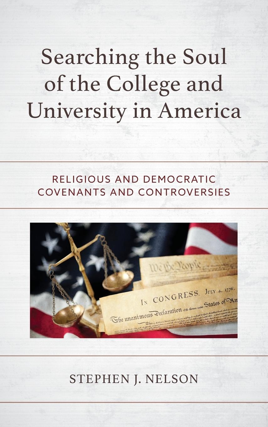 Vorderes Coverbild Searching the Soul of the College and University in America