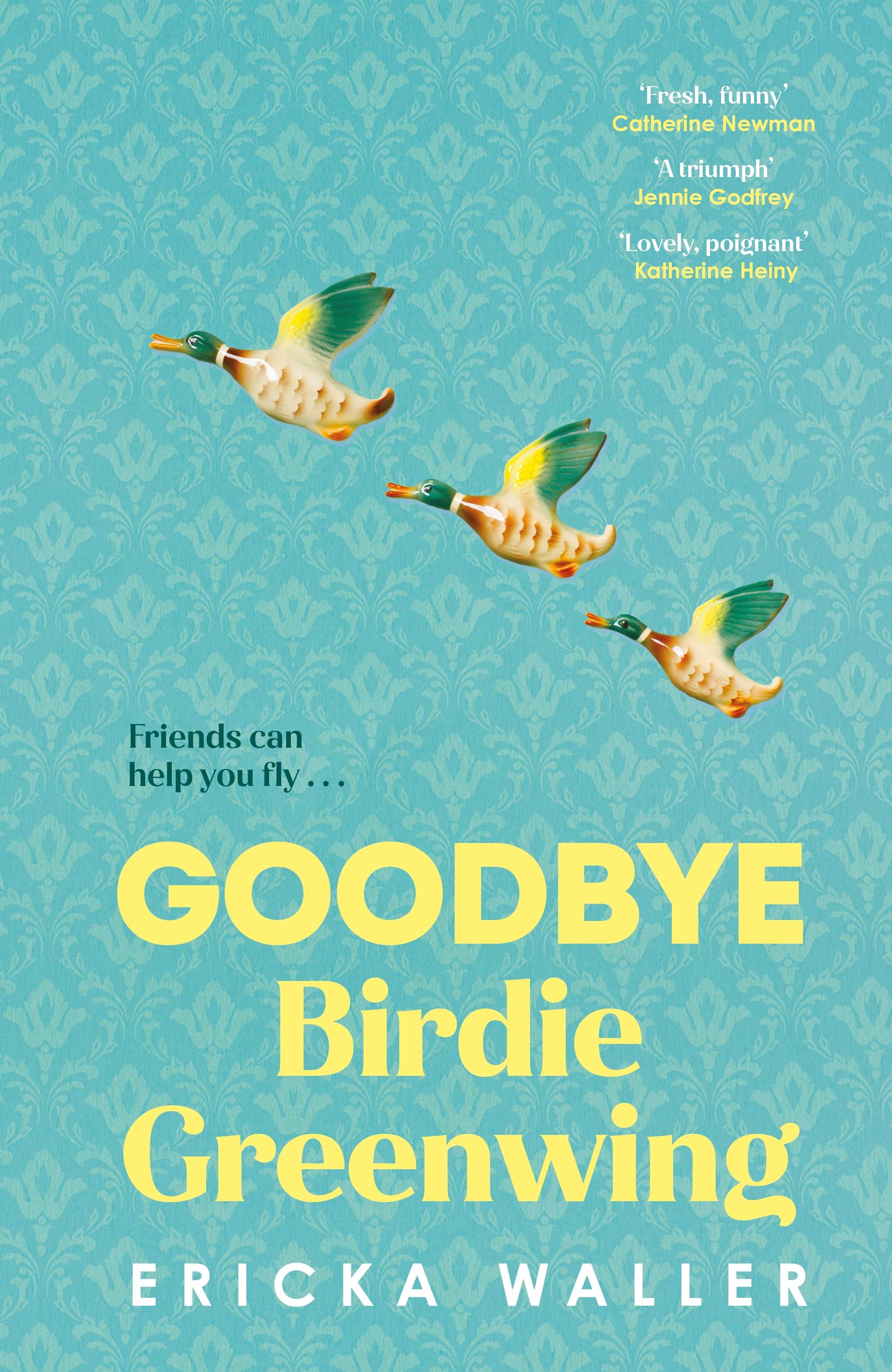 Vorderes Coverbild Goodbye Birdie Greenwing