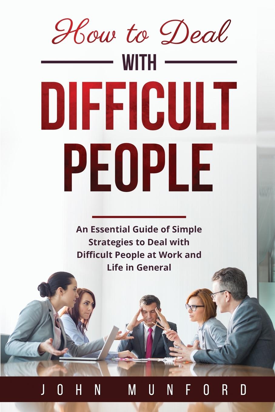 Vorderes Coverbild How to Deal with Difficult People