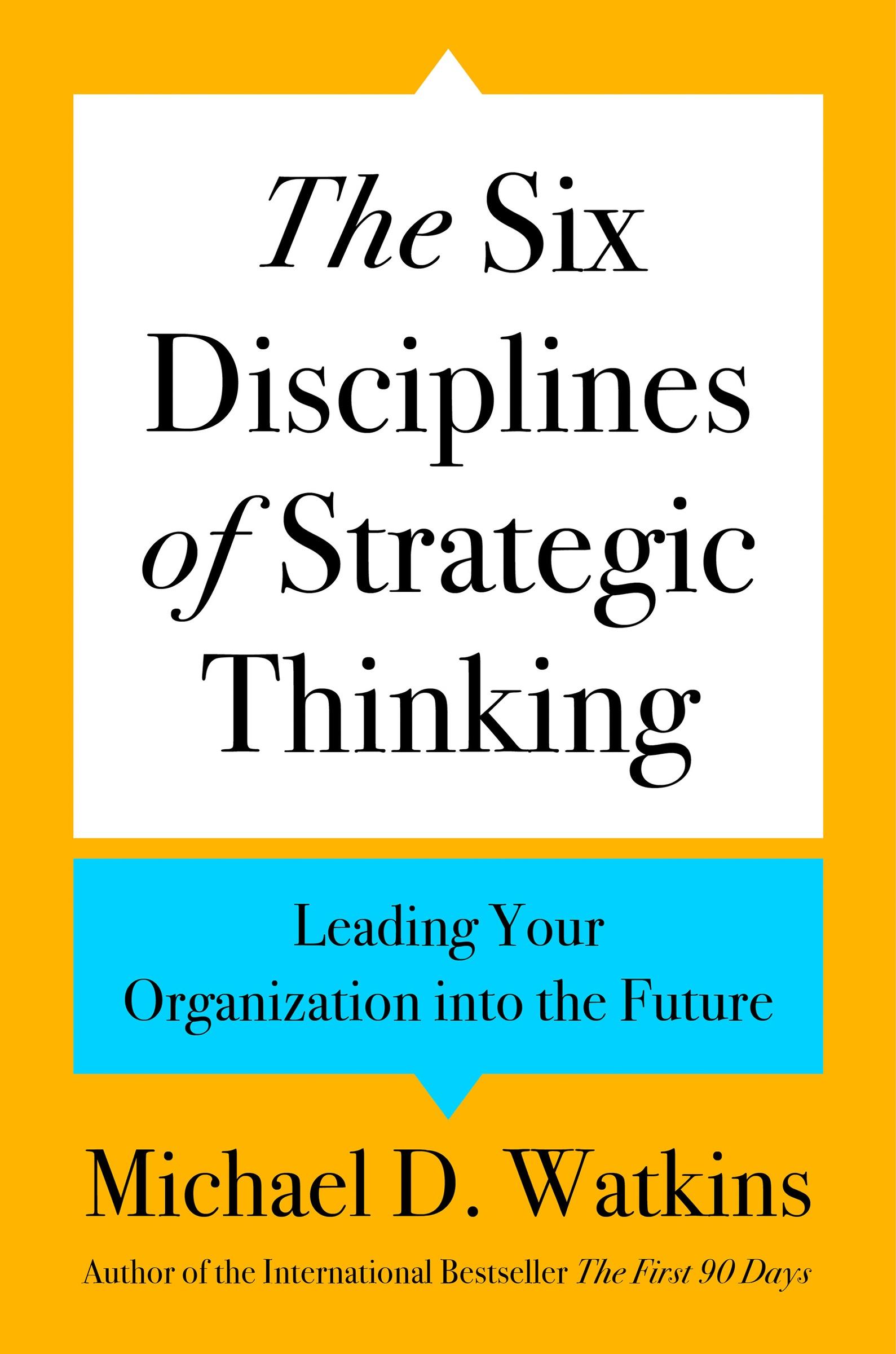 Vorderes Coverbild The Six Disciplines of Strategic Thinking