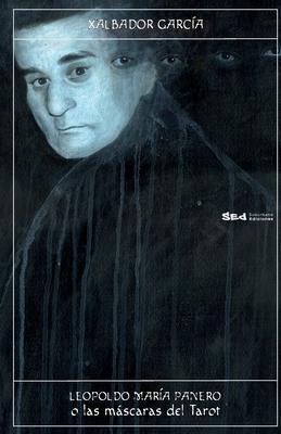 Vorderes Coverbild Leopoldo Maria Panero o Las Máscaras del Tarot