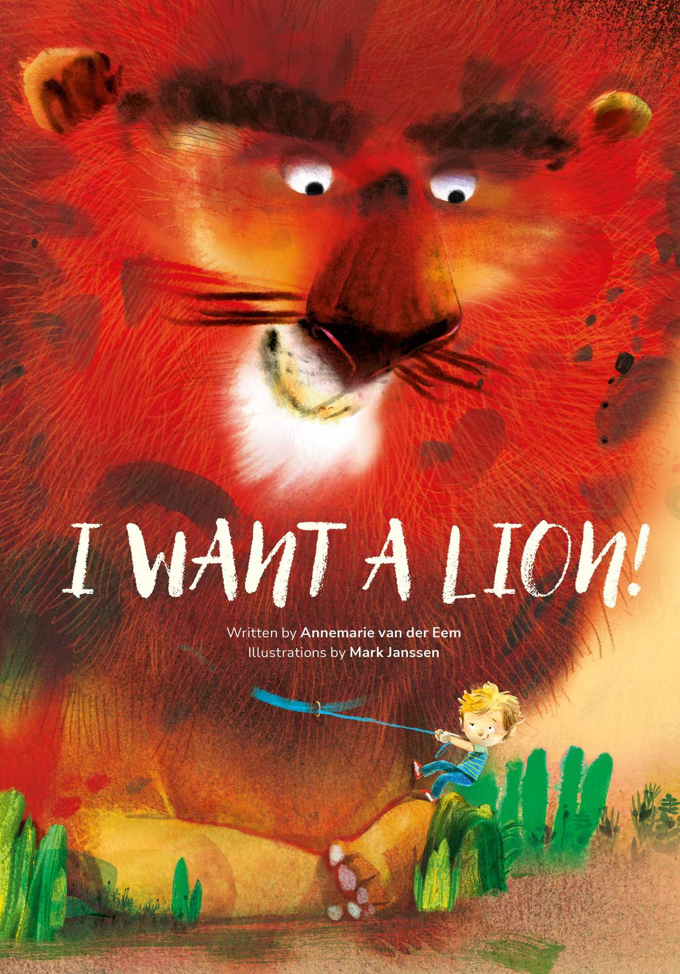 Vorderes Coverbild I Want a Lion!