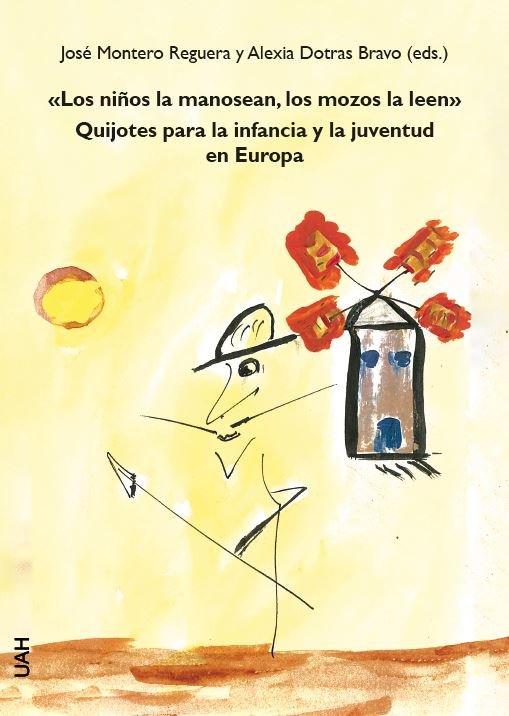 Vorderes Coverbild "Los niños la manosean, los mozos la leen" : Quijotes para la infancia y la juventud en Europa