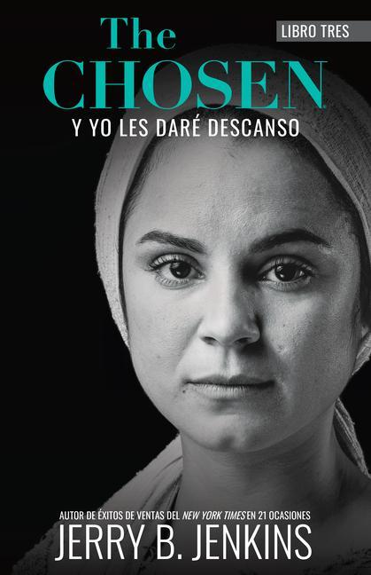 Vorderes Coverbild The Chosen - Y Yo Les Daré Descanso