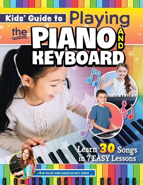 Vorderes Coverbild Kids' Guide to Playing the Piano and Keyboard