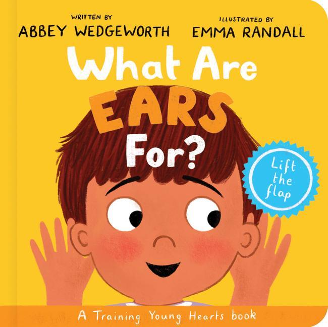 Vorderes Coverbild What Are Ears For? Board Book