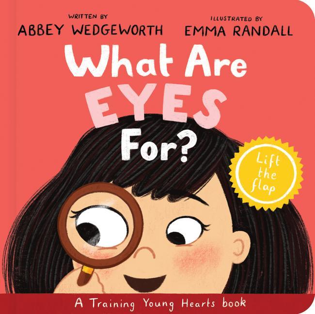 Vorderes Coverbild What Are Eyes For? Board Book