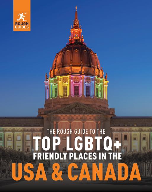 Vorderes Coverbild The Rough Guide to the Top LGBTQ+ Friendly Places in the USA and Canada