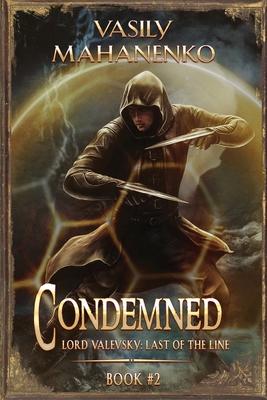 Vorderes Coverbild Condemned Book 2: A Progression Fantasy LitRPG Series
