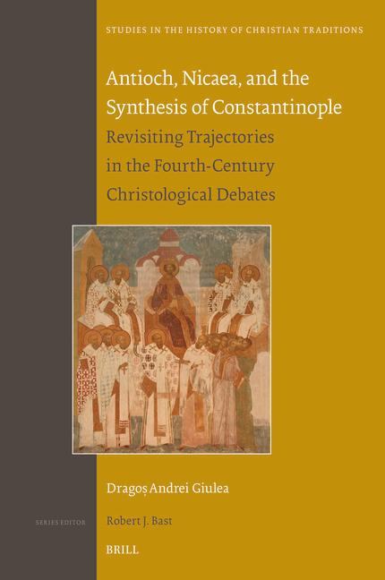 Vorderes Coverbild Antioch, Nicaea, and the Synthesis of Constantinople