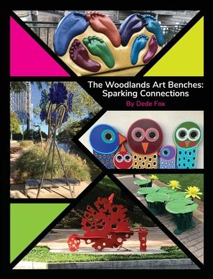 Vorderes Coverbild The Woodlands Art Benches