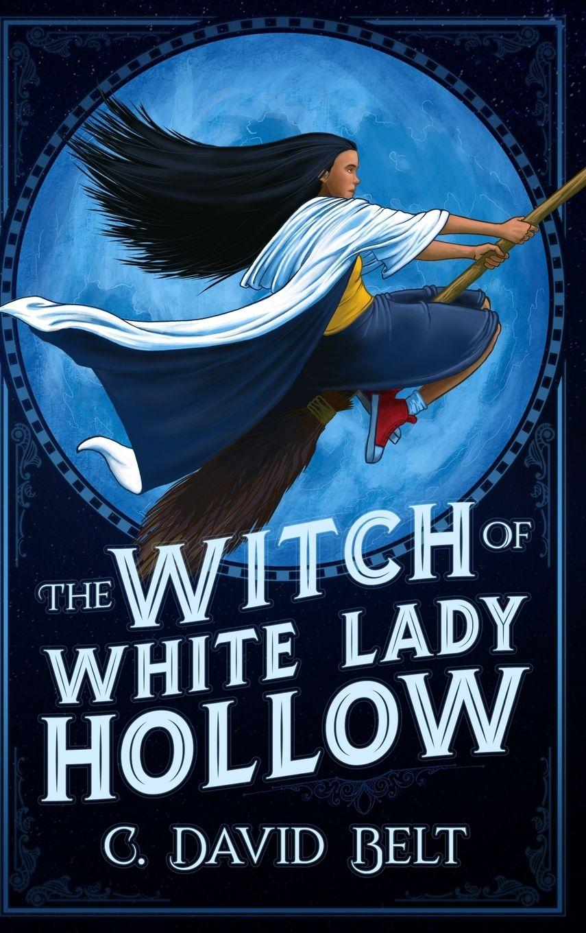 Vorderes Coverbild The Witch of White Lady Hollow