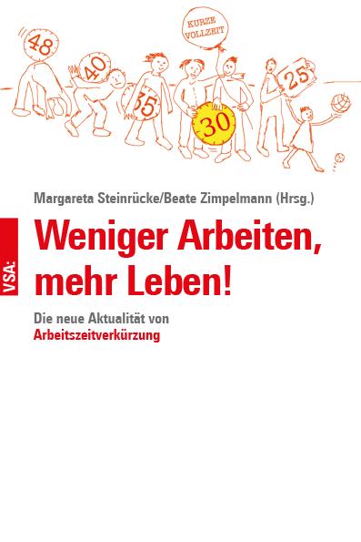 Vorderes Coverbild Weniger Arbeiten, mehr Leben!