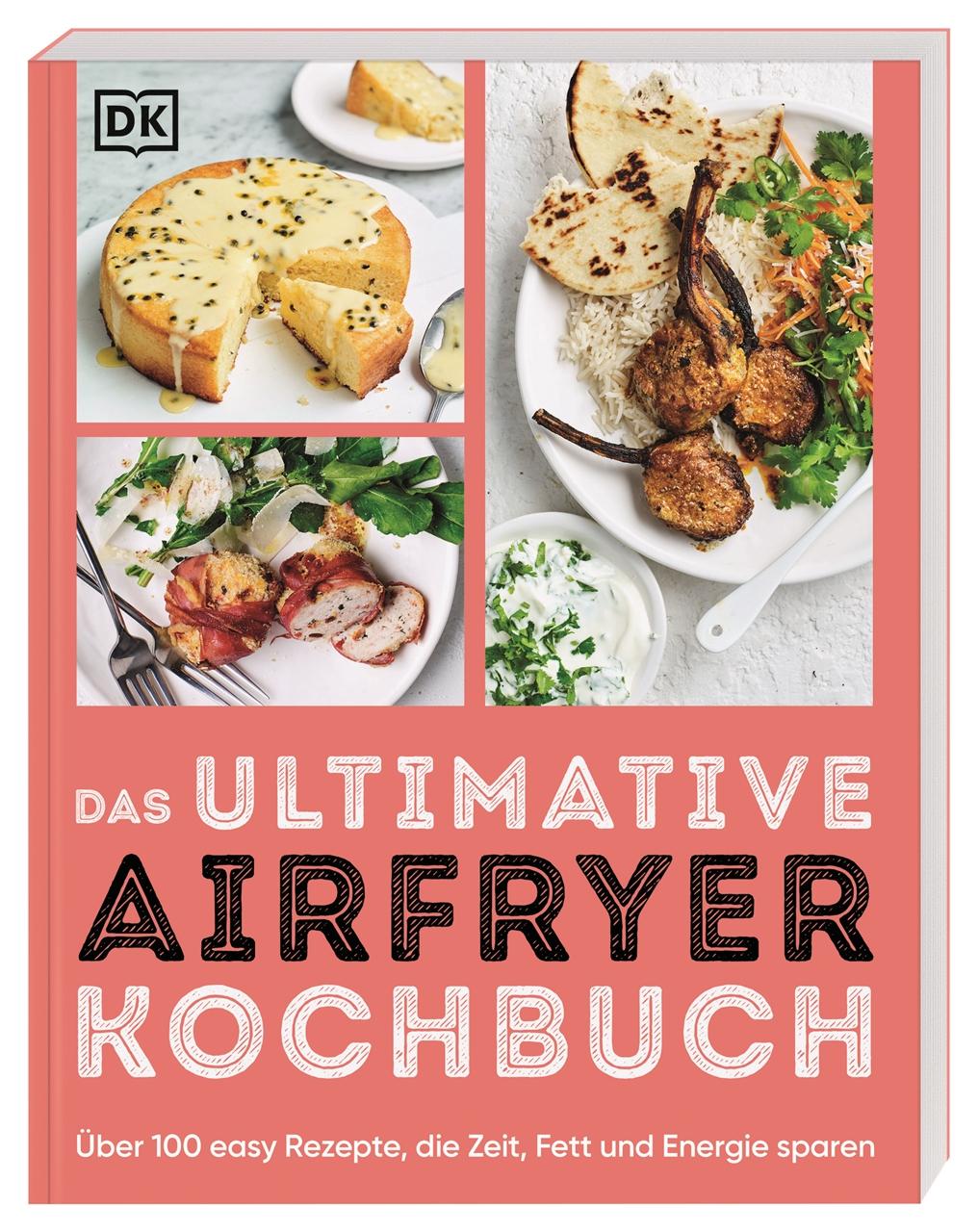 Vorderes Coverbild Das ultimative Airfryer Kochbuch
