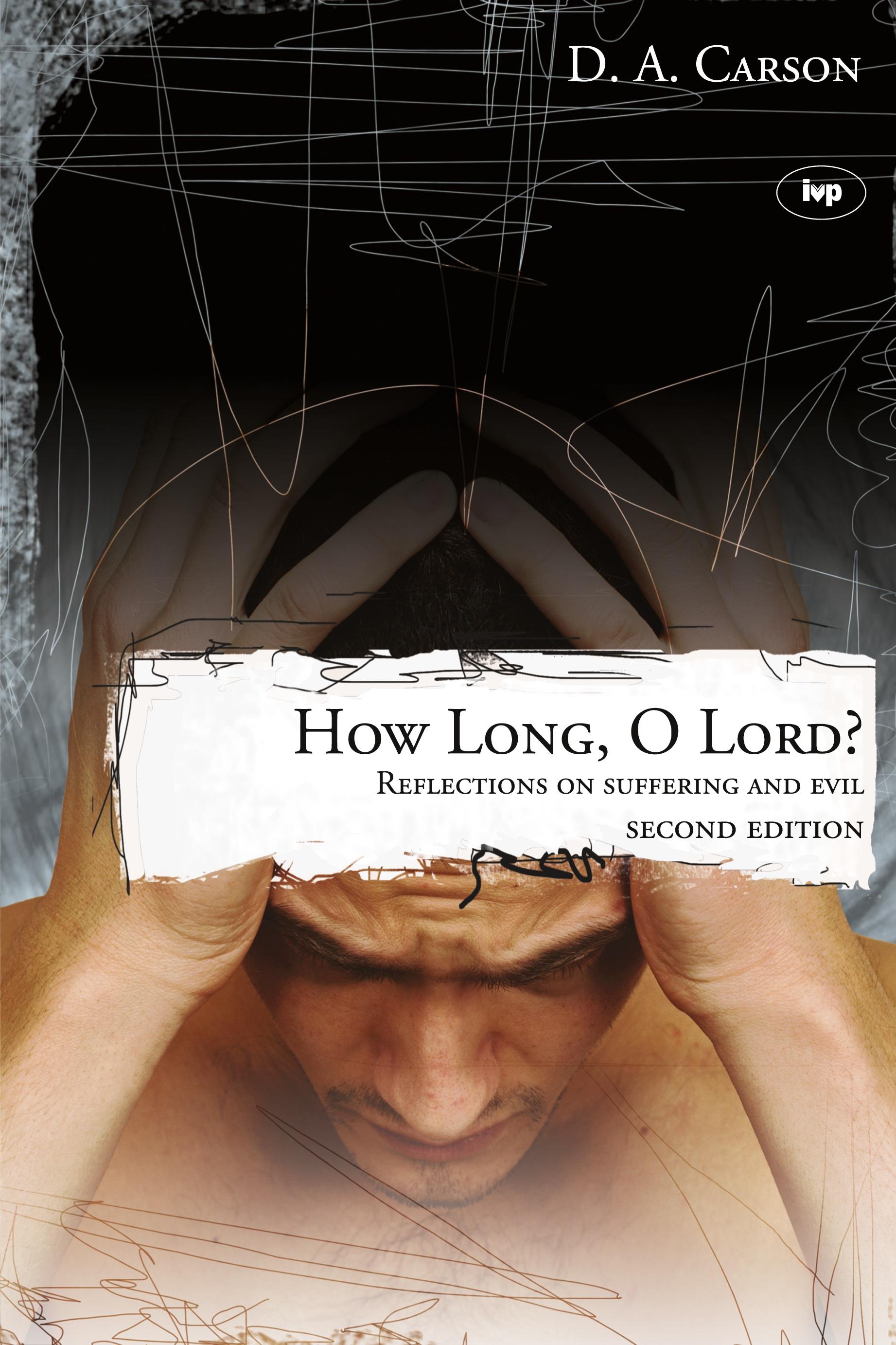 Vorderes Coverbild How long, O Lord? (2nd edition)