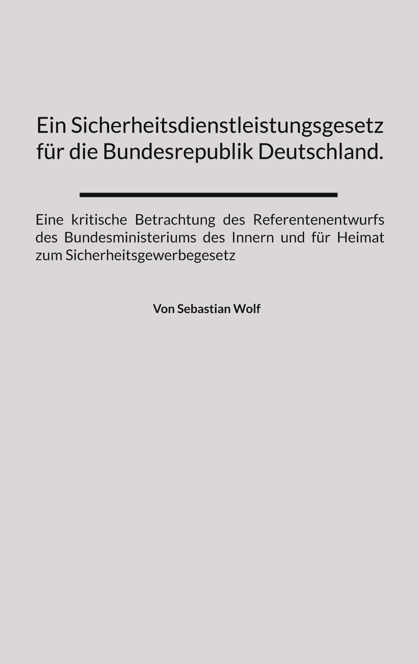 Vorderes Coverbild Ein Sicherheitsdienstleistungsgesetz für die Bundesrepublik Deutschland.