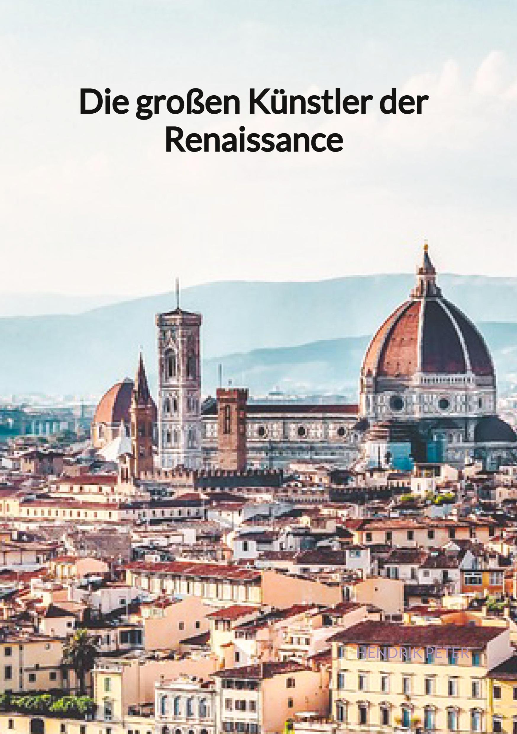Vorderes Coverbild Die großen Künstler der Renaissance