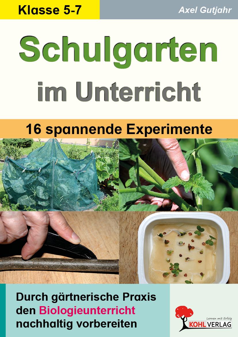 Vorderes Coverbild Schulgarten im Unterricht / Sekundarstufe