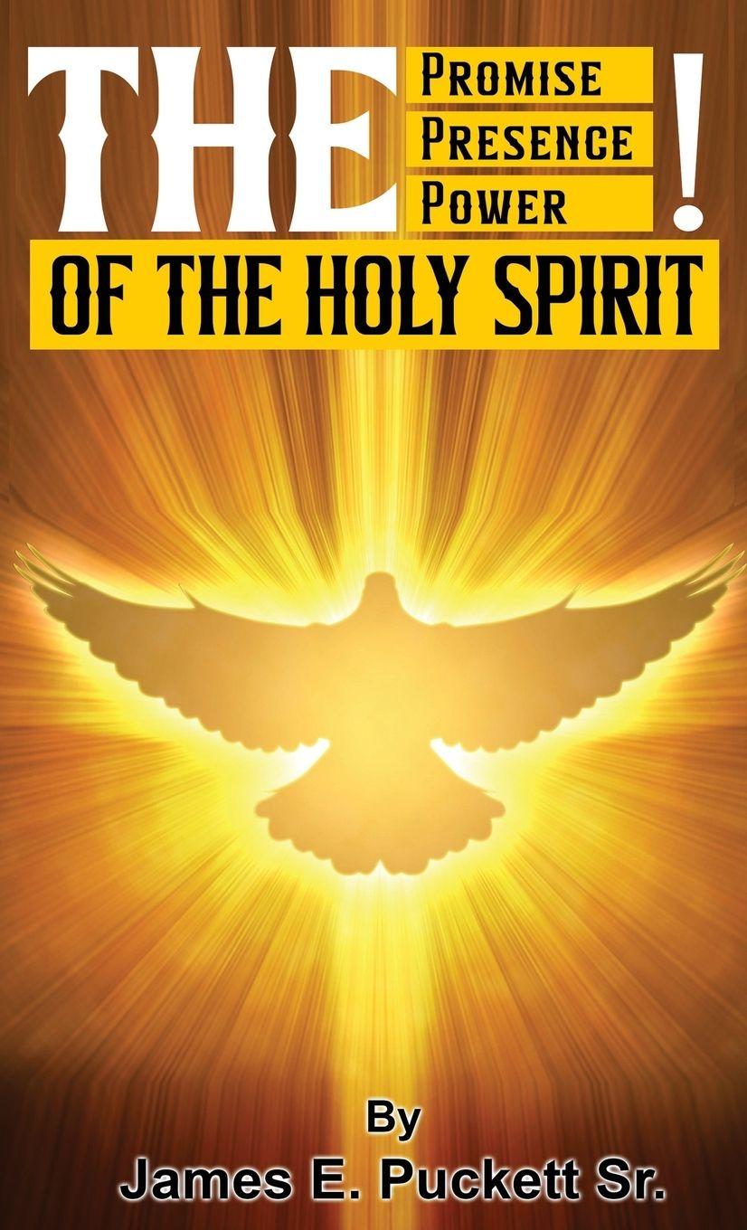 Vorderes Coverbild The Promise, The Presence, And Power of The Holy Spirit