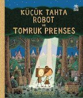 Vorderes Coverbild Kücük Tahta Robot ve Tomruk Prenses