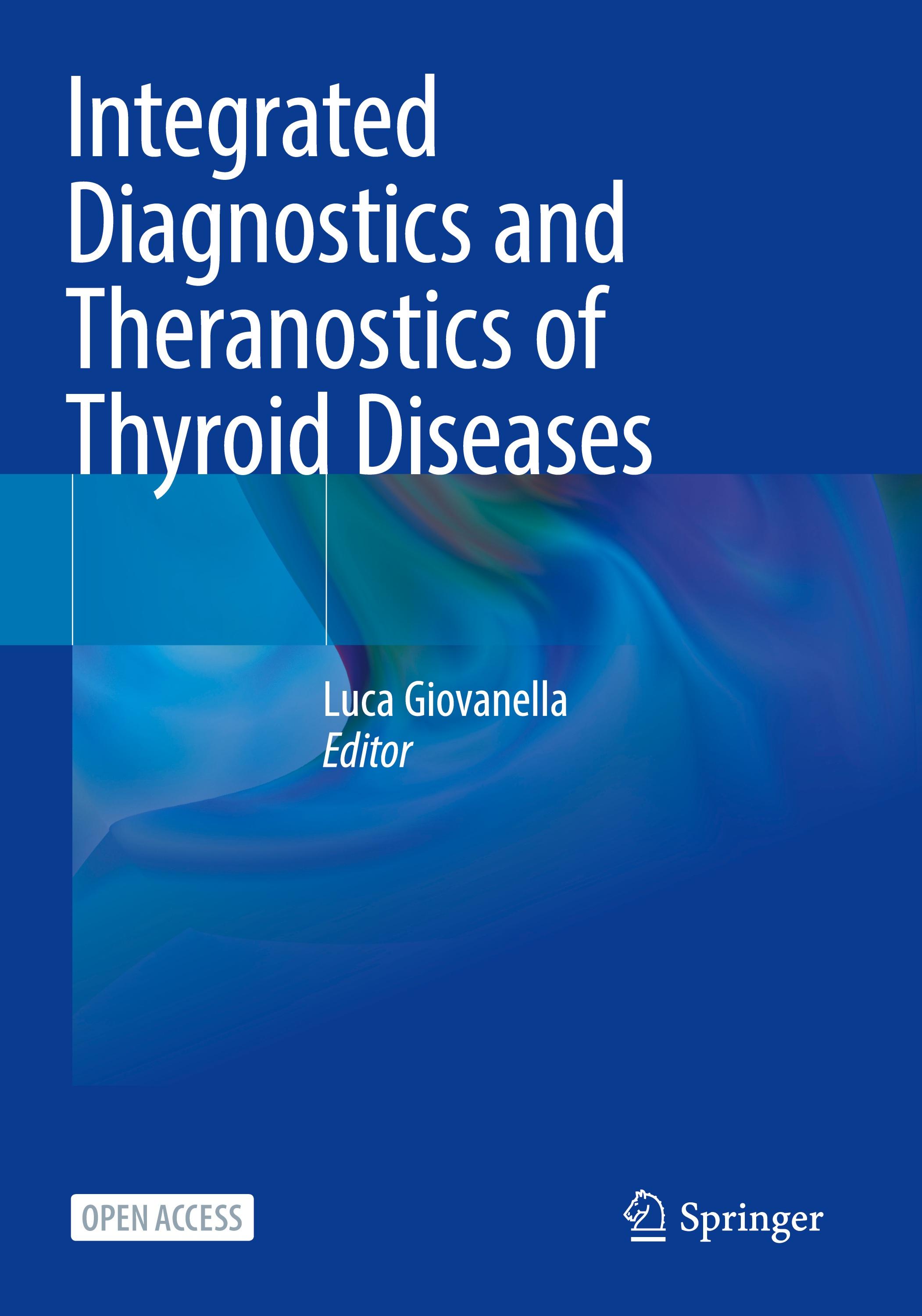 Vorderes Coverbild Integrated Diagnostics and Theranostics of Thyroid Diseases