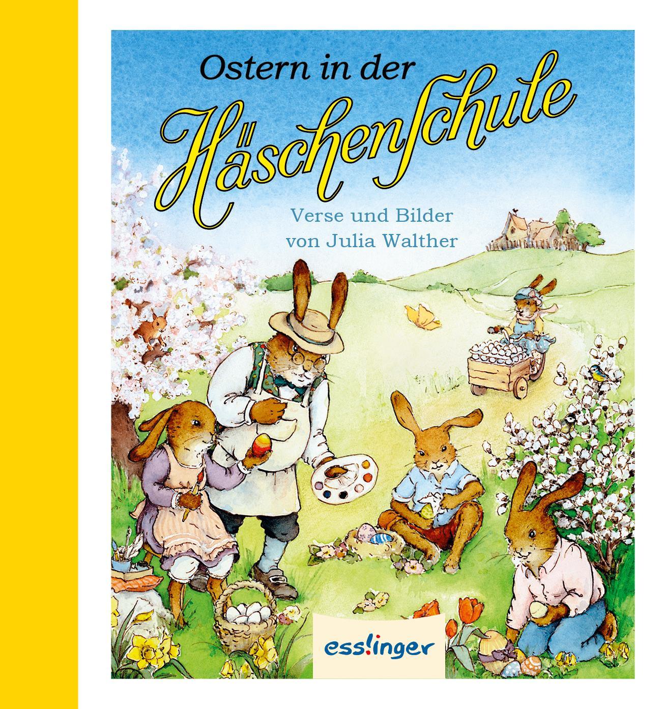 Vorderes Coverbild Die Häschenschule: Ostern in der Häschenschule