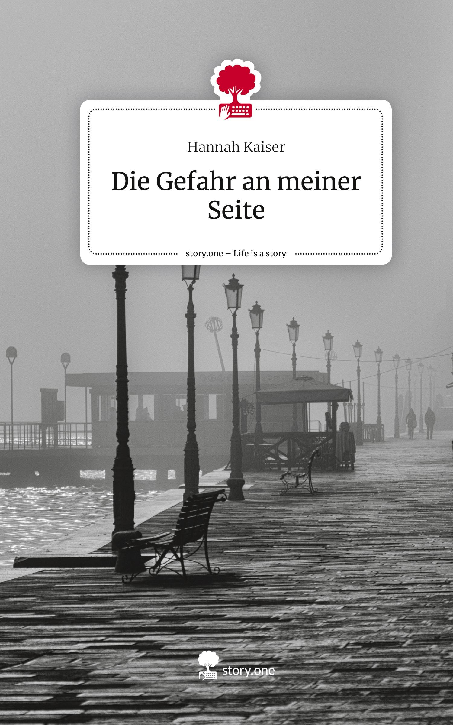 Vorderes Coverbild Die Gefahr an meiner Seite. Life is a Story - story.one