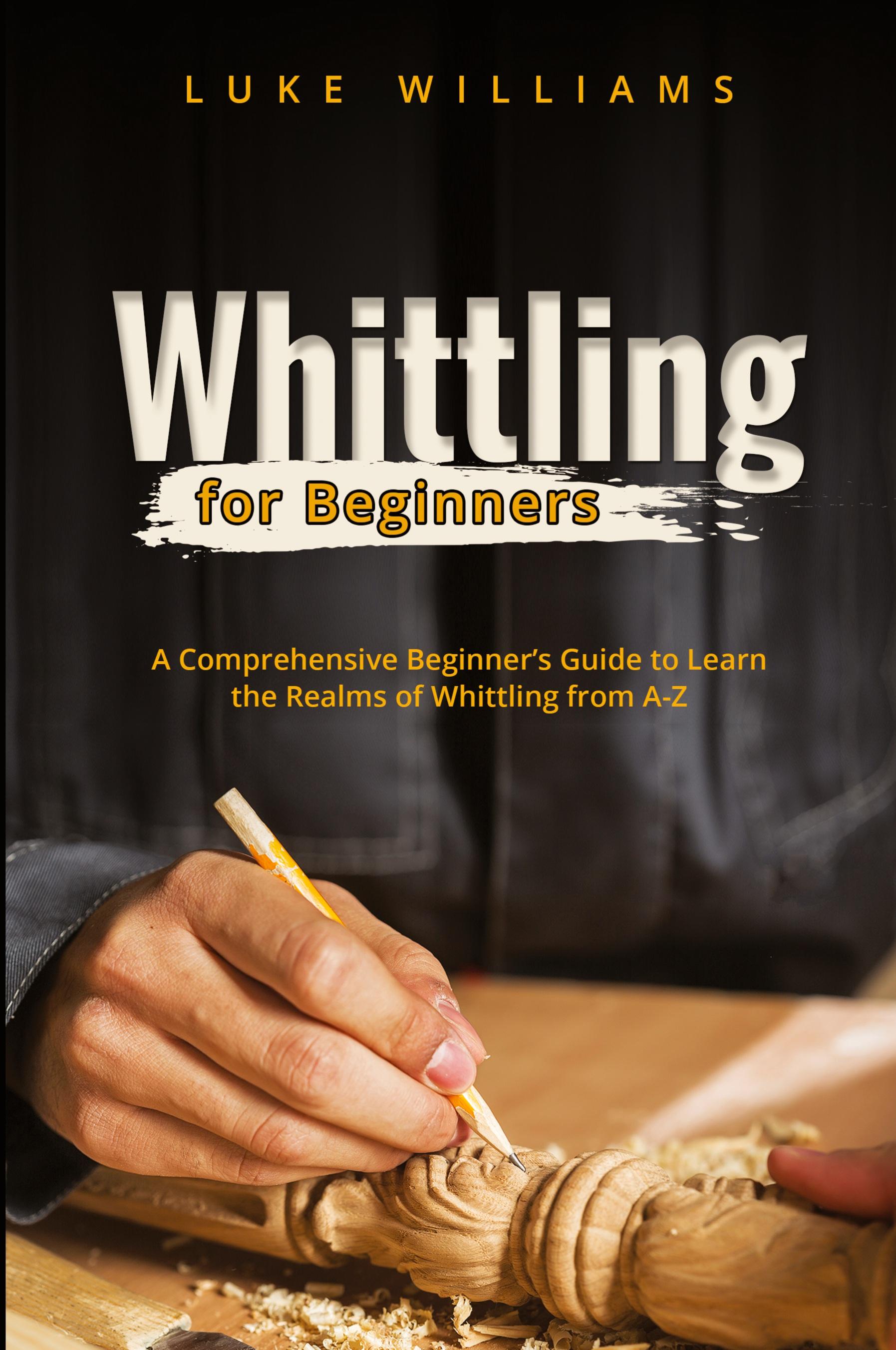 Vorderes Coverbild WHITTLING  FOR  BEGINNERS