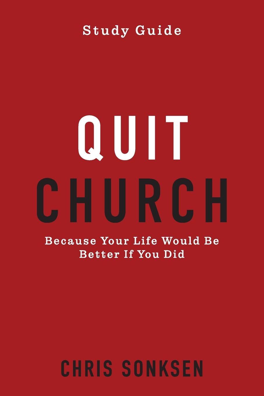 Vorderes Coverbild Quit Church - Study Guide