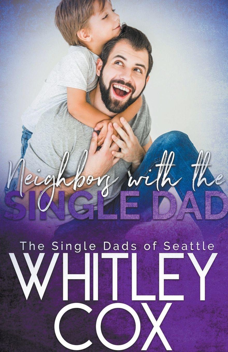 Vorderes Coverbild Neighbors with the Single Dad